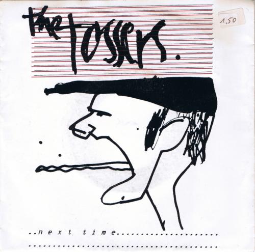 The Tossers (DE) - Next Time (7")