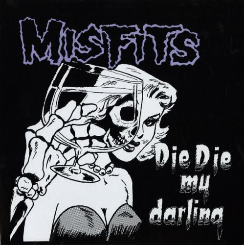 Misfits - Die Die My Darling (12" EP)