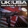 Eskimos & Egypt - UK-USA (12")